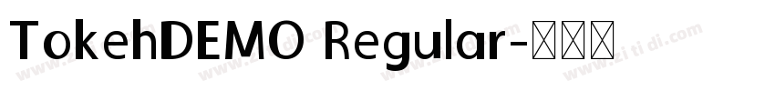 TokehDEMO Regular字体转换